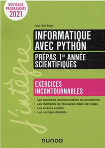 Informatique avec Python - prépas scientifiques - exercices incontournables (2e édition)