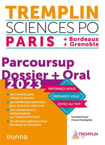 Tremplin Sciences Po - parcoursup, dossier + oral - Paris, Bordeaux, Grenoble (édition 2023)