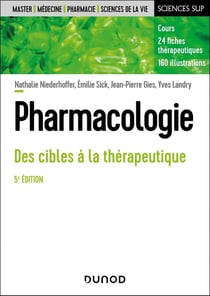 Pharmacologie : Des cibles à la thérapeutique (5e édition)