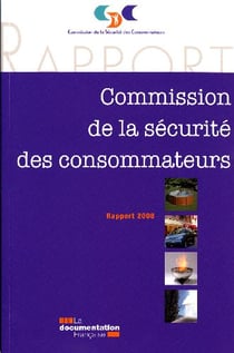Commission de la sécurité des consommateurs - rapport 2008