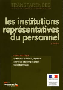 Les institutions représentatives du personnel (5e édition)