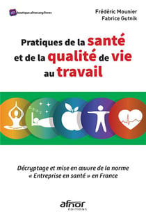 Pratiques de la santé et de la qualité de vie au travail