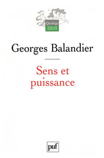 Sens et puissance, Les dynamiques sociales