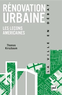 Rénovation urbaine - les leçons urbaines