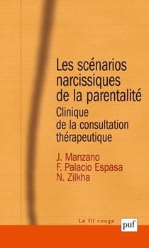 Les scénarios narcissiques de la parentalité (3e édition)