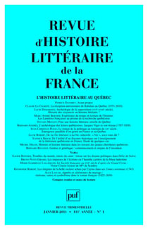 REVUE D'HISTOIRE LITTERAIRE DE LA FRANCE n.2011/1 : l'histoire littéraire au Québec
