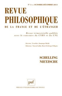 Revue philosophique de la France et de l'étranger n.139/4 : Schelling, Nietzsche