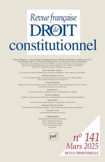 Revue française de droit constitutionnel n.141 (édition 2025)
