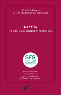 La voix : Du souffle à la relation en sophrologie