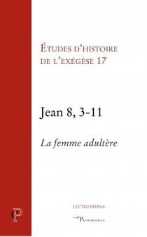 Jean 8, 3-11 - la femme adultere