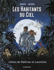 Autour de Valérian Tome 0. : l'atlas de Valérian et Laureline - les Habitants du ciel