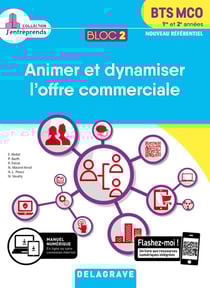 Bloc 2 - animation et dynamisation de l'offre commerciale - BTS MCO - 1re et 2e années - pochette élève