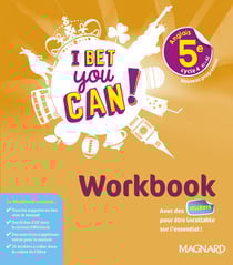 I Bet You Can! : anglais : 5e - workbook