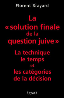 La «solution finale de la question juive»