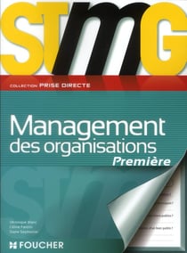 Prise directe : management des organisations - 1ère STMG