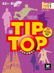 Tip top english : espagnol - 1ère, terminale - bac pro