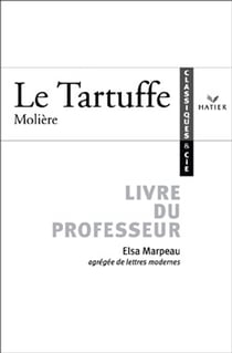 Le tartuffe - livre du professeur