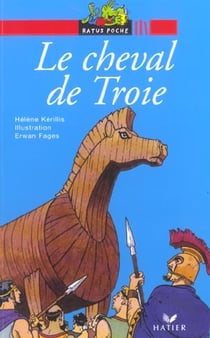 Histoires de toujours - t01 - le cheval de troie