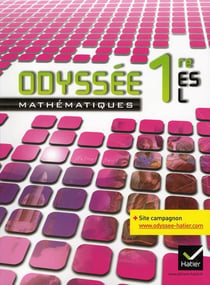 Odyssee - mathématiques  - 1ère es/l - manuel de l'élève (édition 2011)