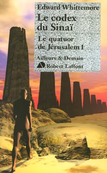 Le quatuor de Jérusalem Tome 1 - le codex du Sinaï