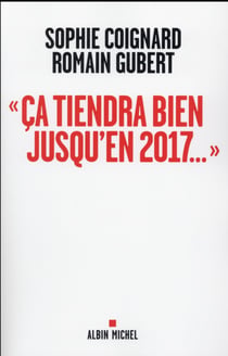 "Ca tiendra bien jusqu'en 2017..."