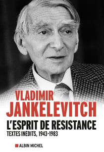 L'esprit de résistance - textes politiques 1943-1983