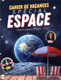 Le cahier de vacances spécial espace