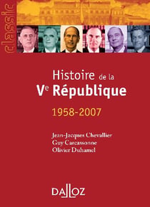 Histoire de la ve république - 1958-2007 (12e édition)
