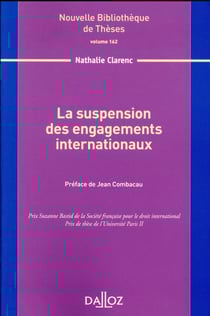 La suspension des engagements internationaux - Volume 162