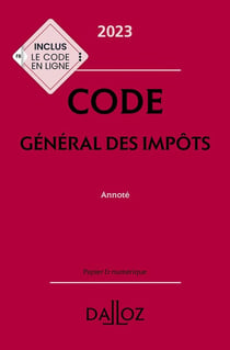 Code général des impots : annoté (édition 2023)