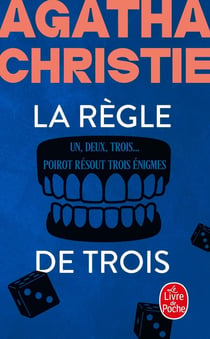 La Règle de trois : Un, deux, trois... - Poirot résout trois énigmes