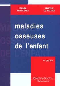 Les maladies osseuses de l'enfant