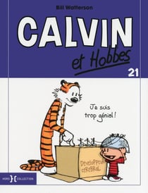 Calvin et Hobbes Tome 21 : je suis trop génial !
