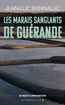 Les marais sanglants de Guérande