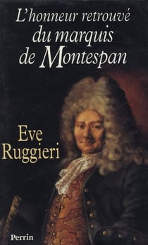 L'honneur retrouve du marquis de montespan