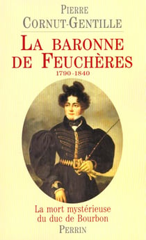 La baronne de feucheres 1790-1840