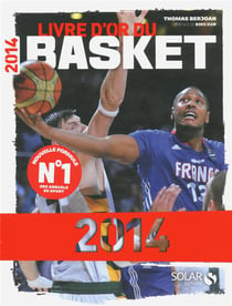 Le livre d'or du basket 2014
