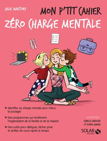 Mon p'tit cahier : zéro charge mentale