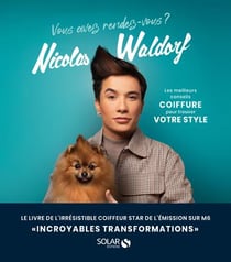 Vous avez rendez vous? tous les conseils coiffure pour trouver son style
