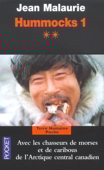 Hummocks tome 1 - livre 2 arctique central canadien