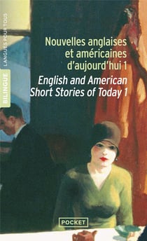Nouvelles anglaises et américaines d'aujourd'hui Tome 1 - English and American short stories of today Tome 1