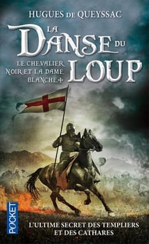 Le chevalier noir et la dame blanche Tome 1 - la danse du loup