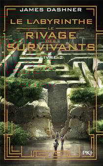 Le labyrinthe : Le rivage des survivants Tome 2