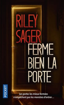 Ferme bien la porte