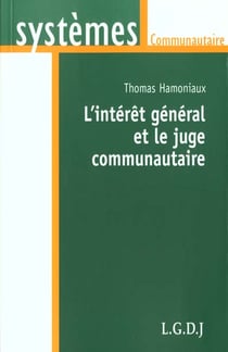 L'interet general et le juge communautaire