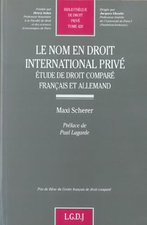 Le nom en droit international prive. etude de droit compare franco-allemand - vol420