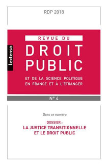 Revue du droit public n.2018/4 : la justice transitionnelle et le droit public
