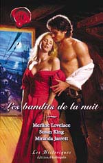 Les bandits de la nuit - un bandit de grand chemin - le baiser du pirate - les amants du clair de lune