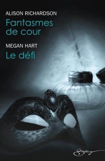 Fantasmes de cour - le défi