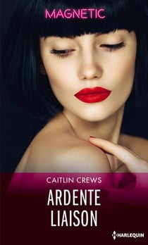 Hôtel temptation Tome 3 - ardente liaison